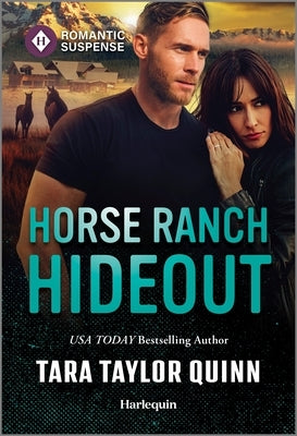 Horse Ranch Hideout by Quinn, Tara Taylor