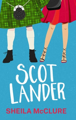 Scotlander by McClure, Sheila