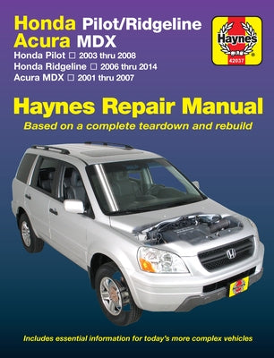 Honda Pilot 2003-08, Ridgeline 2006-14 & Acura MDX 2001-07 by Haynes, J. H.