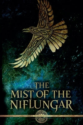 The Mist of the Niflungar by Larkin, Matt