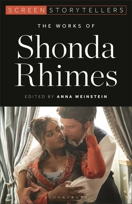 The Works of Shonda Rhimes by Weinstein, Anna