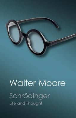 Schrödinger by Moore, Walter