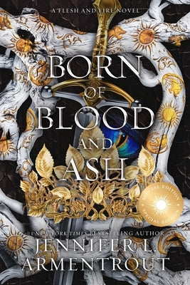 Born of Blood and Ash Special Edition by Armentrout, Jennifer L.