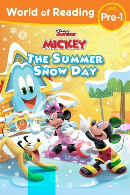 World of Reading: Mickey Mouse Funhouse: The Summer Snow Day by Disney Books