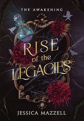 Rise of the Legacies: The Awakening by Mazzell, Jessica