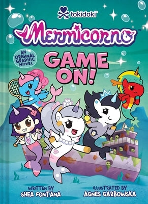 Mermicorno: Game On!: An Early Graphic Novel by Fontana, Shea