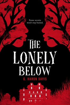 The Lonely Below by davis, g. haron