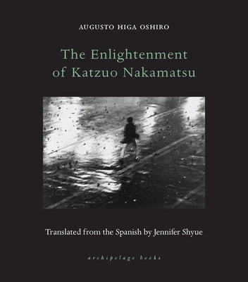 The Enlightenment of Katzuo Nakamatsu by Oshiro, Augusto Higa