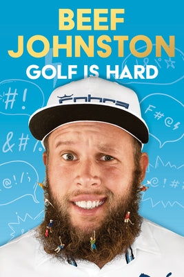 Golf Is Hard by Johnston