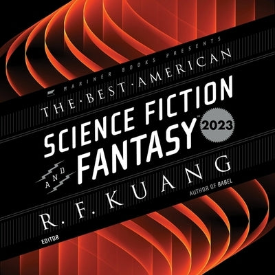 The Best American Science Fiction and Fantasy 2023 by Adams, John Joseph