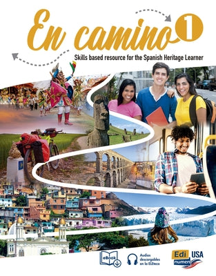 En Camino 1 Student Print Edition + 1 Year Digital Access (Including eBook and Audio Tracks) by Meana, Celia