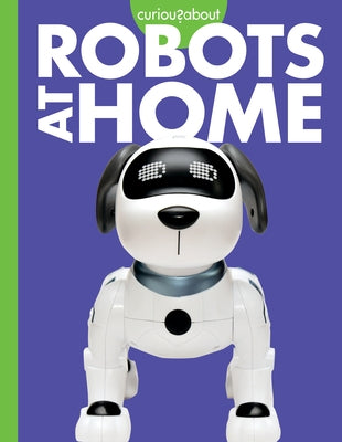 Curious about Robots at Home by Terp, Gail