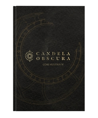 Candela Obscura Core Rulebook by Hall, Rowan