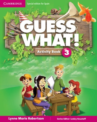 Guess What! Level 3 Activity Book with Home Booklet and Online Interactive Activities Spanish Edition [With eBook] by Robertson, Lynne Marie