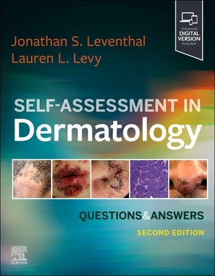 Self-Assessment in Dermatology: Questions and Answers by Leventhal, Jonathan