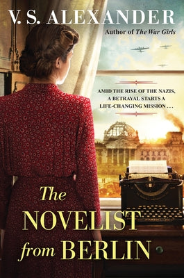 The Novelist from Berlin by Alexander, V. S.