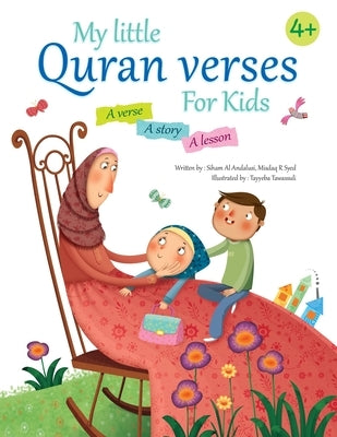 My Little Quran Verses For Kids by Al Andalusi, Siham