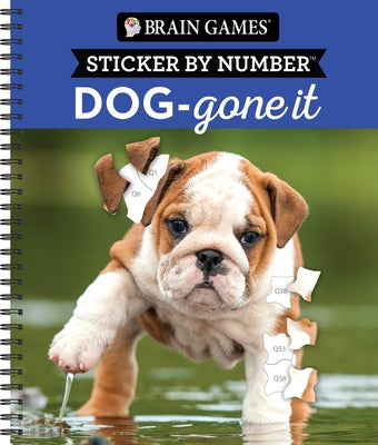 Brain Games - Sticker by Number: Dog-Gone It (28 Images to Sticker) by Publications International Ltd