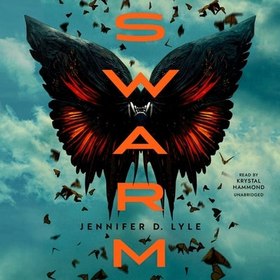 Swarm by Lyle, Jennifer D.