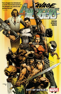 Savage Avengers Vol. 1: City of Sickles by Duggan, Gerry