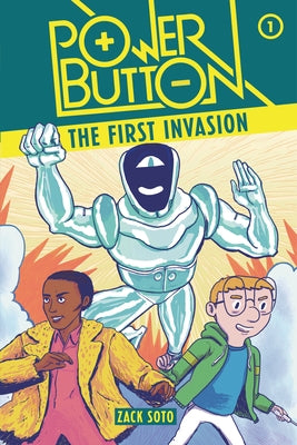 The First Invasion: Book 1 by Soto, Zack