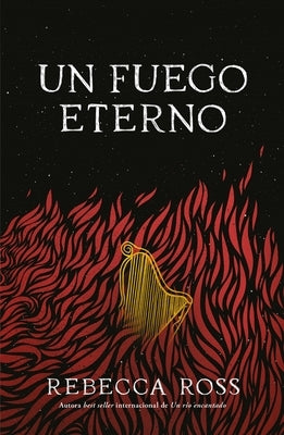 Un Fuego Eterno (Elements of Cadence 2) by Ross, Rebecca