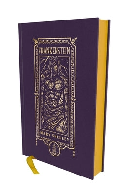 Frankenstein (the Gothic Chronicles Collection): Deluxe Edition by Shelley, Mary Wollstonecraft