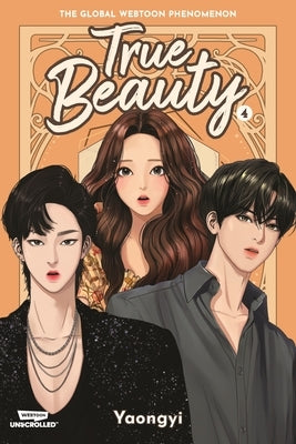 True Beauty Volume Four: A Webtoon Unscrolled Graphic Novel by Yaongyi