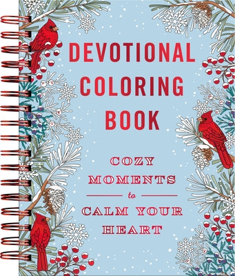 Cozy Moments to Calm Your Heart: Devotional Coloring Book by Dayspring