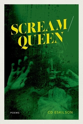 Scream / Queen: Poems by Eskilson, CD