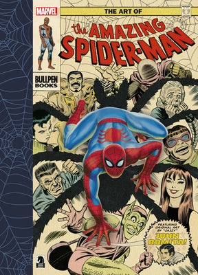 The Art of the Amazing Spider-Man by Romita, John