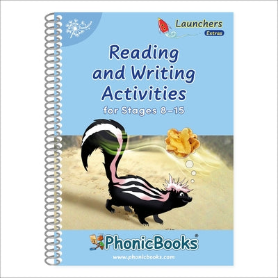 Phonic Books Dandelion Launchers Extras Reading and Writing Activities for Stages 8-15: Consonant Blends and Digraphs by Phonic Books