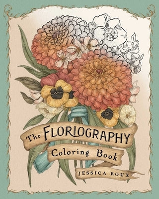 Floriography Coloring Book by Roux, Jessica