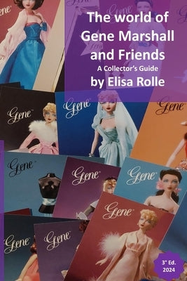 The world of Gene Marshall and Friends: A Collector's Guide by Rolle, Elisa