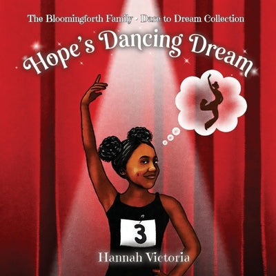 Hope's Dancing Dream by Victoria, Hannah