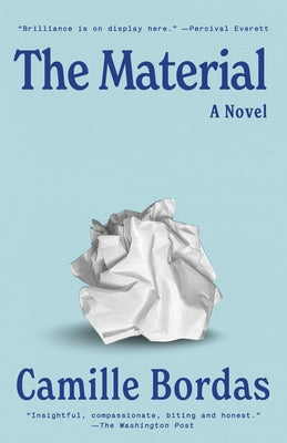 The Material by Bordas, Camille