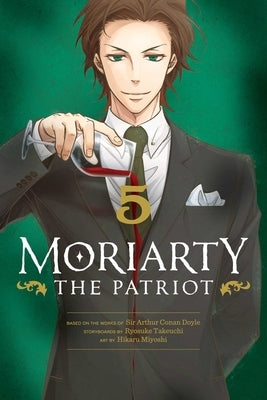Moriarty the Patriot, Vol. 5 by Takeuchi, Ryosuke