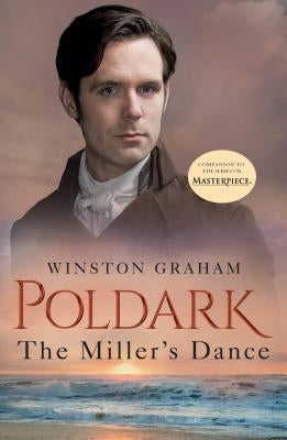 The Miller's Dance: A Novel of Cornwall, 1812-1813 by Graham, Winston