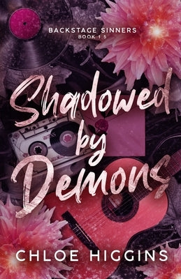 Shadowed by Demons by Higgins, Chloe