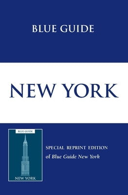 Blue Guide New York by Wright, Carol Von Pressentin