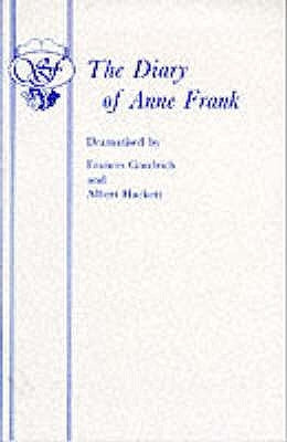 The Diary of Anne Frank by Goodrich, Frances