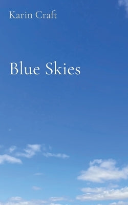 Blue Skies by Craft, Karin