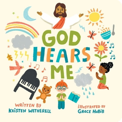 God Hears Me by Wetherell, Kristen