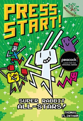 Super Rabbit All-Stars!: A Branches Book (Press Start! #8): Volume 8 by Flintham, Thomas