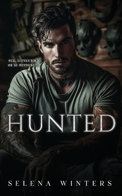 Hunted: A Dark Romance by Winters, Selena