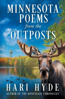 MINNESOTA POEMS from the OUTPOSTS by Hyde, Hari