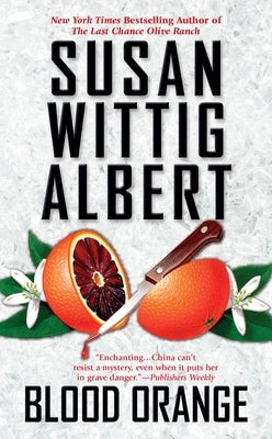 Blood Orange by Albert, Susan Wittig