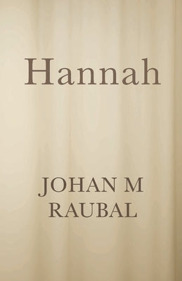 Hannah by Raubal, Johan