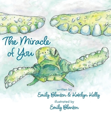 The Miracle of You by Blanton, Emily