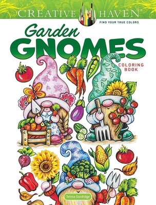 Creative Haven Garden Gnomes Coloring Book by Goodridge, Teresa